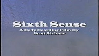 Sixth Sense a bodyboarding film by Scott Aichner in Hawaii 1998