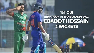 Ebadot Hossain's 4 Wickets Against India || 1st ODI || India tour of Bangladesh 2022