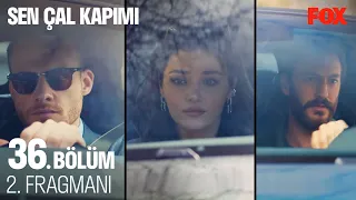 Sen Çal Kapımı 36. Bölüm 2. Fragmanı