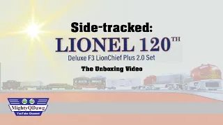 Lionel 120th Deluxe Set Unboxing (April, 2021)