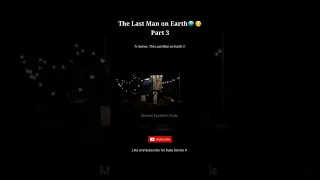 The Last Man on Earth🌍😶 | Part 3 || #shorts #ytshorts  #movieexplainedinhindi #movieeexplainerdude