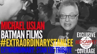 Michael Uslan interviewed at the Extraordinary Stan Lee Tribute Event #ExtraordinaryStanLee