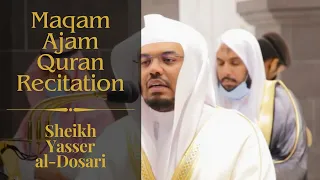 Ajam Recitation from Surah Fath | Sheikh Yasser Al-Dossary