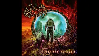 Gross Reality - Return To Ruin (Full Album, 2023)