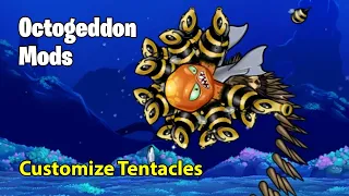 HOW TO MOD OCTOGEDDON - The Ultimate Guide to Customizing Tentacles