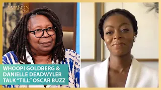 Whoopi Goldberg & Danielle Deadwyler Talk “Till” Oscar Buzz