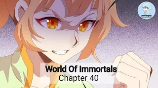 World of Immortals Chapter 40 Bahasa Indonesia