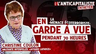 ÉCOTERRORISME : 70H DE GARDE À VUE - UNE MILITANTE RACONTE