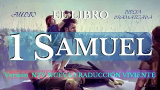 EL LIBRO 1 SAMUEL, AUDIO BIBLIA DRAMATIZADA NTV