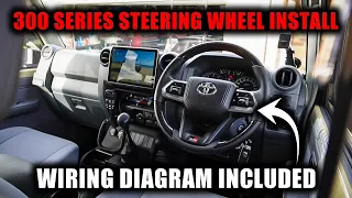 LC300 steering wheel upgrade in 70 series with complete wiring guide