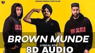 BROWN MUNDE 8D AUDIO AP DHILLON  GURINDER GILL  SHINDA KAHLON  GMINXR .mp4