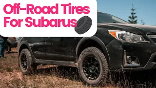 Best Off Road Tires For Lifted Subarus