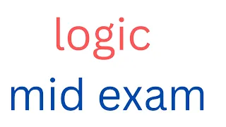 logic mid exam