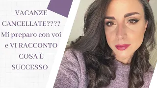 VACANZE CANCELLATE ?? MI PREPARO CON VOI E VI RACCONTO COSA È SUCCESSO!!! ❌ 🎄✈️ Antonella Paglino