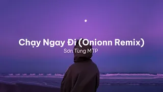 《和訳》𝙏𝙞𝙠 𝙏𝙤𝙠で流行ってる曲 |  Chạy Ngay Đi (Onionn Remix ) - Sơn Tùng M-TP