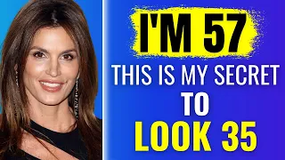 Cindy Crawford (57 years old) Supermodel Reveals Her SECRETS To Beat Aging | Exact Diet & Aging Tips