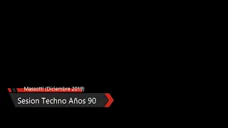 Sesion Remember Años 90 Techno, Synth pop, etc. (Diciembre 2019)