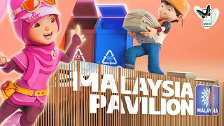 Welcome to Malaysia Pavilion at Expo Dubai 2020! ft. BoBoiBoy & Yaya