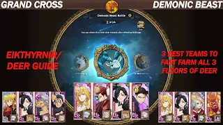 GRAND CROSS || EIKTHYRNIR/DEER GUIDE || 3 BEST AND FASTEST TEAMS TO CLEAR ALL 3 FLOORS!!