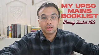 Booklist and Resources for UPSC Mains | IAS Mains booklist used by me Manuj Jindal IAS