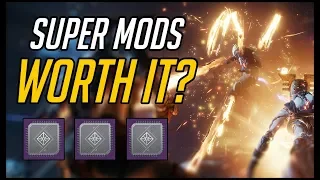 Are Super Mods Worth It? How Effective Are they | Destiny 2 Forsaken