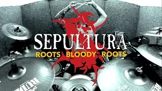 Sepultura - Roots Bloody Roots - Drum Cover