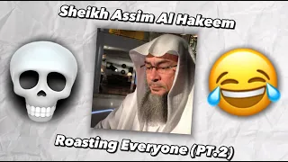Sheikh Assim Roasting Everyone For 5:37 Mins Straight (Part 2)