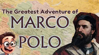 Marco Polo for Kids: An Adventurous Journey Through History