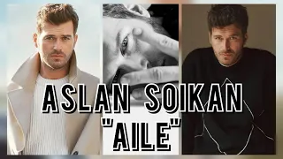 Аслан Сойкан "Семья" #kivanctatlitug #кыванчтатлытуг #aile #asdev