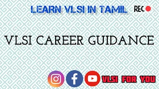 VLSI Career Guidance | Interview Rounds | Salary Packages in Tamil