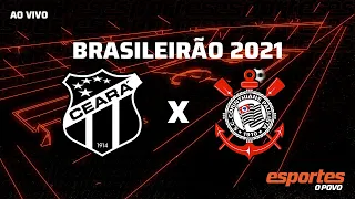 Ceará x Corinthians | AO VIVO - 25/11/2021 - 35ª rodada | Brasileirão | Acompanhe todos os lances