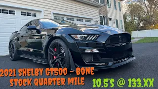 2021 GT500 - Bone Stock 1/4 Mile