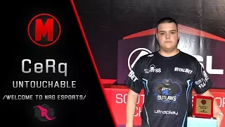 CS:GO - CeRq - UNTOUCHABLE /Welcome to NRG eSports/