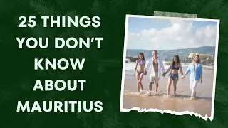 25 Things You Don't Know About Mauritius | UNIQUE FACTS