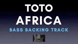 Toto - Africa | Bass Backing Track Instrumental With Lyrics 🎸