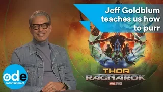 Thor: Ragnarok: Jeff Goldblum teaches us how to purr