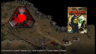 C&C: Tiberian Sun - Nod Mission 13: Protect Waste Convoys - Normal Difficulty - 4K