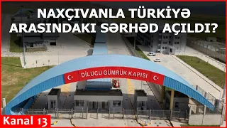 TƏCİLİ: Quru sərhədlər açılır? RƏSMİ AÇIQLAMA: "Türkiyə ilə Naxçıvan arasındakı məntəqədə..."