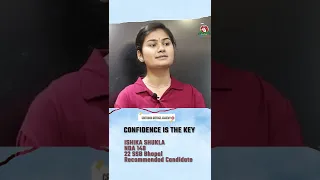 NDA SSB Interview Motivational Video by NDA-148, 22 SSB Bhopal Recommended Candidate Ishika Shukla