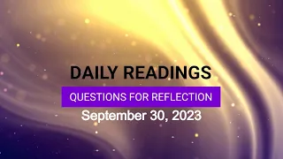 Questions for Reflection for September 30, 2023 HD