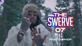 DJ TOPHAZ - THE SWERVE VOL. 07 (Ft. Migos, Post Malone, Kendrick Lamar, Tory Lanez, Nasty C, etc)