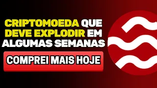 CRIPTOMOEDA QUE PODE EXPLODIR NAS RPÓXIMAS SEMANAS - COMPREI MAIS HOJE !!