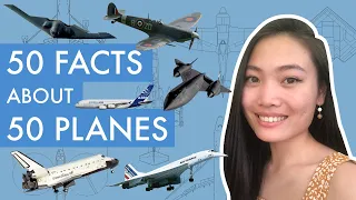 50 Facts About 50 Badass Planes ✈️