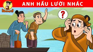 ANH HẦU LƯỜI NHÁC - Nhân Tài Đại Việt - Phim hoạt hình - Truyện Cổ Tích Việt Nam