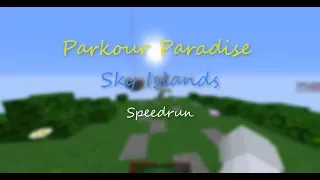 Parkour paradise sky islands speedrun in 480s