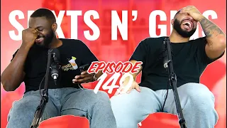 Ep 149 - You Allow Me To Cheat On You | ShxtsnGigs Podcast