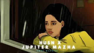 HUSN x Jupiter Mazha | Anuv Jain, Dhanwin KB (Lofi Mashup)