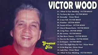 Victor Wood 2023 MIX Full Album ~ Victor Wood Nonstop  ~ Victor Wood Greatest Hits