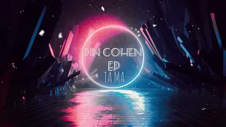 TA MA - Din Cohen  -  (Original Mix)