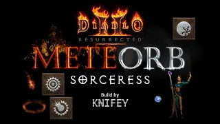 D2R Build: MeteOrb Sorceress (Tal Rasha's Set optimization!)